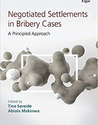 خرید و دانلود نسخه کامل کتاب Negotiated Settlements in Bribery Cases:  A Principled Approach[2020] –  PDF