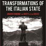 خرید و دانلود نسخه کامل کتاب Neoliberal Transformations of the Italian State: Understanding the Roots of the Crises (Transforming Capitalism)  –   PDF