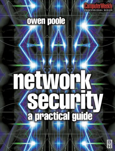 خرید و دانلود نسخه کامل کتاب Network Security: A Practical Guide (Computer Weekly Professional)_686284b22cc9d.jpeg خرید و دانلود نسخه کامل کتاب Network Security: A Practical Guide (Computer Weekly Professional)