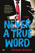 خرید و دانلود نسخه کامل کتاب Never a true word