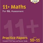 خرید و دانلود نسخه کامل کتاب New 11+ GL Maths Practice Papers:  Ages 10-11 – Pack 1 (with Parents' Guide & Online Edition) (CGP 11+ GL)