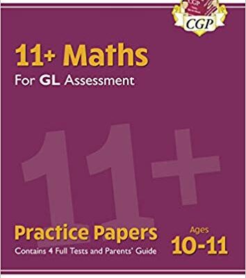 خرید و دانلود نسخه کامل کتاب New 11+ GL Maths Practice Papers: Ages 10-11 – Pack 1 (with Parents' Guide & Online Edition) (CGP 11+ GL)