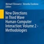 خرید و دانلود نسخه کامل کتاب New Directions in Third Wave Human-Computer Interaction: Volume 2 – Methodologies