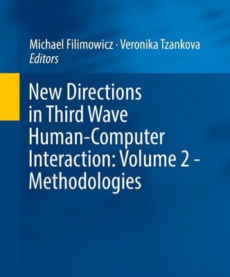 خرید و دانلود نسخه کامل کتاب New Directions in Third Wave Human-Computer Interaction: Volume 2 – Methodologies