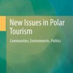 خرید و دانلود نسخه کامل کتاب New Issues in Polar Tourism: Communities, Environments, Politics –  PDF