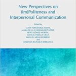 خرید و دانلود نسخه کامل کتاب New Perspectives on (Im)Politeness and Interpersonal Communication –  Pdf