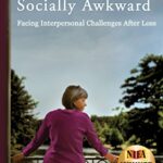 خرید و دانلود نسخه کامل کتاب Newly Widowed, Now Socially Awkward: Facing Interpersonal Challenges After Loss Kindle Edition –  +  PDF