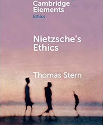خرید و دانلود نسخه کامل کتاب Nietzsche’s Ethics (Elements in Ethics) –  PDF