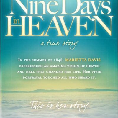 خرید و دانلود نسخه کامل کتاب Nine Days in Heaven: A True Story Paperback – February 19, 2020 –  +  PDF