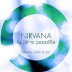 خرید و دانلود نسخه کامل کتاب NIRVANA. LA ÚLTIMA PESADILLA: Charlas sobre el zen (Sabiduría perenne) (Spanish Edition) –  +  pdf