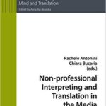 خرید و دانلود نسخه کامل کتاب Non-professional Interpreting and Translation in the Media (Interfaces)