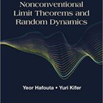 خرید و دانلود نسخه کامل کتاب Nonconventional Limit Theorems and Random Dynamics
