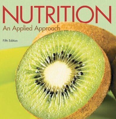 خرید و دانلود نسخه کامل کتاب Nutrition: an applied approach (5th Edition) –  Pdf