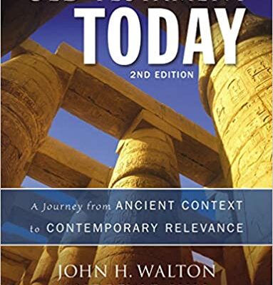 خرید و دانلود نسخه کامل کتاب Old Testament Today: A Journey from Ancient Context to Contemporary Relevance (2nd Edition) – + pdf