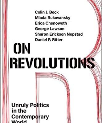 خرید و دانلود نسخه کامل کتاب On Revolutions: Unruly Politics in the Contemporary World –  Pdf