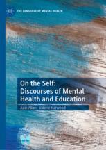 خرید و دانلود نسخه کامل کتاب On the Self: Discourses of Mental Health and Education – PDF_683d718c14083.jpeg خرید و دانلود نسخه کامل کتاب On the Self: Discourses of Mental Health and Education – PDF