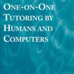 خرید و دانلود نسخه کامل کتاب One-on-One Tutoring by Humans and Computers