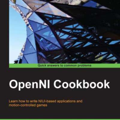 خرید و دانلود نسخه کامل کتاب OpenNI Cookbook