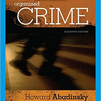 خرید و دانلود نسخه کامل کتاب Organized Crime (11th Edition) BY Abadinsky –  PDF