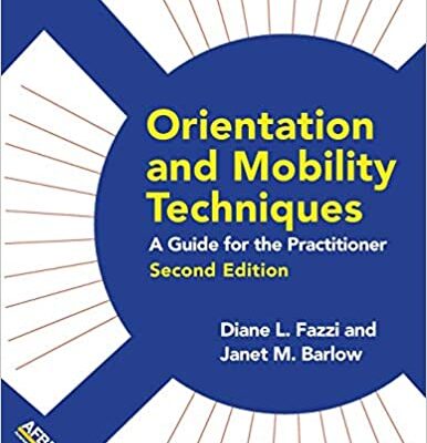 خرید و دانلود نسخه کامل کتاب Orientation and Mobility Techniques: A Guide for the Practitioner – Pdf