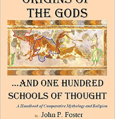 خرید و دانلود نسخه کامل کتاب Origins of the Gods …and One Hundred Schools of Thought: A Handbook of Comparative Mythology and Religion – PDF