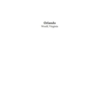 خرید و دانلود نسخه کامل کتاب Orlando BY Woolf – PDF