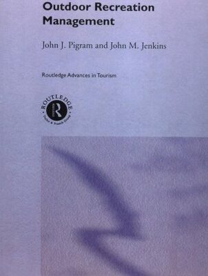 خرید و دانلود نسخه کامل کتاب Outdoor Recreation Management (Routledge Advances in Tourism, 5) –  PDF
