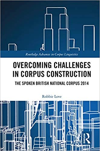 خرید و دانلود نسخه کامل کتاب Overcoming Challenges in Corpus Construction: The Spoken British National Corpus 2014 (Routledge Advances in Corpus Linguistics) – PDF_68444a7fdb260.jpeg خرید و دانلود نسخه کامل کتاب Overcoming Challenges in Corpus Construction: The Spoken British National Corpus 2014 (Routledge Advances in Corpus Linguistics) – PDF