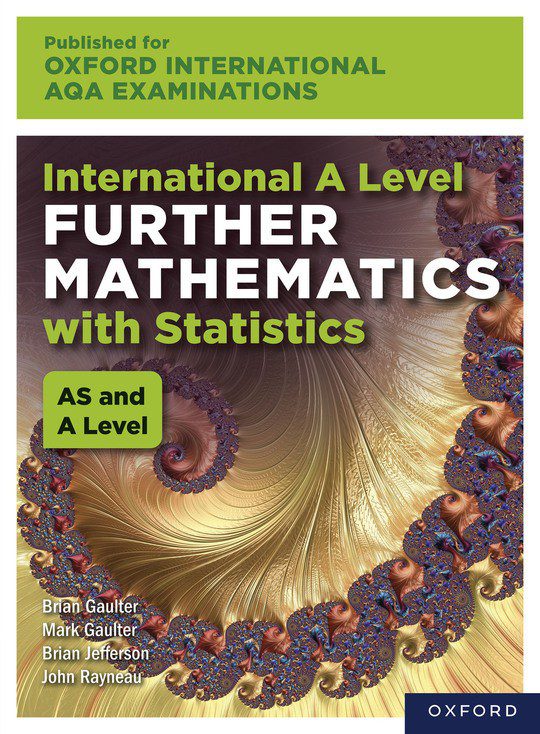 خرید و دانلود نسخه کامل کتاب Oxford International AQA Examinations: International A Level Further Mathematics with Statistics – Pdf_683e19aedbdff.jpeg خرید و دانلود نسخه کامل کتاب Oxford International AQA Examinations: International A Level Further Mathematics with Statistics – Pdf