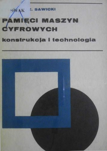 خرید و دانلود نسخه کامل کتاب Pamięci maszyn cyfrowych – konstrukcja i technologia_686261f863265.jpeg خرید و دانلود نسخه کامل کتاب Pamięci maszyn cyfrowych – konstrukcja i technologia