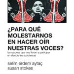 خرید و دانلود نسخه کامل کتاب ¿Para qué molestarnos en hacer oír nuestras voces?: Las razones que nos llevan a participar en elecciones y protestas (Sociología y Política) (Spanish Edition) – + pdf