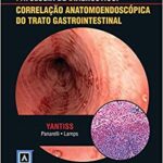 خرید و دانلود نسخه کامل کتاب Patalogia de Diagnóstico: Correlação Anatomoendoscópica do Trato Gastrointestinal