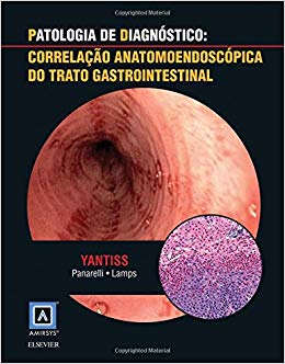 خرید و دانلود نسخه کامل کتاب Patalogia de Diagnóstico: Correlação Anatomoendoscópica do Trato Gastrointestinal