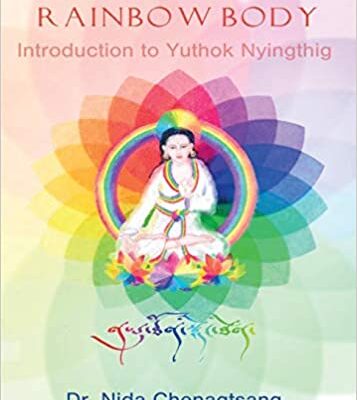 خرید و دانلود نسخه کامل کتاب Path to Rainbow Body – Introduction to Yuthok Nyingthig – PDF