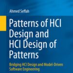 خرید و دانلود نسخه کامل کتاب Patterns of HCI Design and HCI Design of Patterns: Bridging HCI Design and Model-Driven Software Engineering