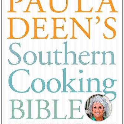 خرید و دانلود نسخه کامل کتاب Paula Deen’s Southern Cooking Bible: The New Classic Guide to Delicious Dishes with More Than 300 Recipes –  +  PDF