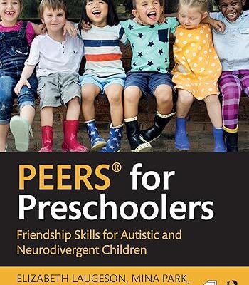 خرید و دانلود نسخه کامل کتاب PEERS® for Preschoolers: Friendship Skills for Autistic and Neurodivergent Children – Pdf