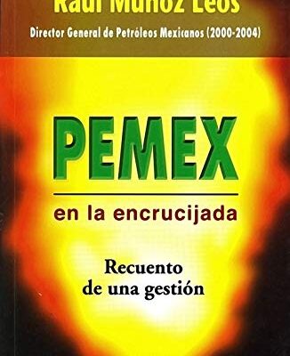 خرید و دانلود نسخه کامل کتاب PEMEX en la encrucijada (Spanish Edition) –  +  Pdf