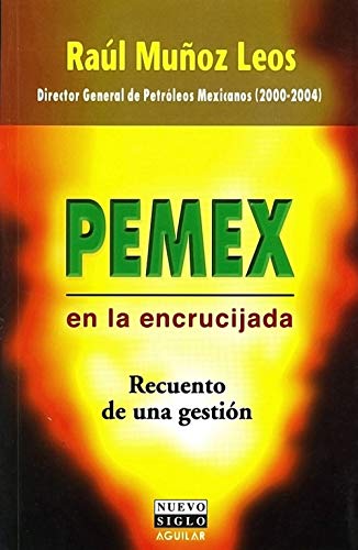 خرید و دانلود نسخه کامل کتاب PEMEX en la encrucijada (Spanish Edition) – + Pdf_683bcb57223bc.jpeg خرید و دانلود نسخه کامل کتاب PEMEX en la encrucijada (Spanish Edition) – + Pdf