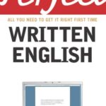 خرید و دانلود نسخه کامل کتاب Perfect Written English: All You Need to Get It Right First Time – PDF