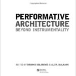 خرید و دانلود نسخه کامل کتاب Performative Architecture: Beyond Instrumentality – Pdf