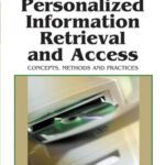 خرید و دانلود نسخه کامل کتاب Personalized Information Retrieval and Access: Concepts, Methods and Practices
