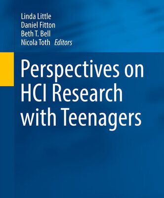 خرید و دانلود نسخه کامل کتاب Perspectives on HCI Research with Teenagers