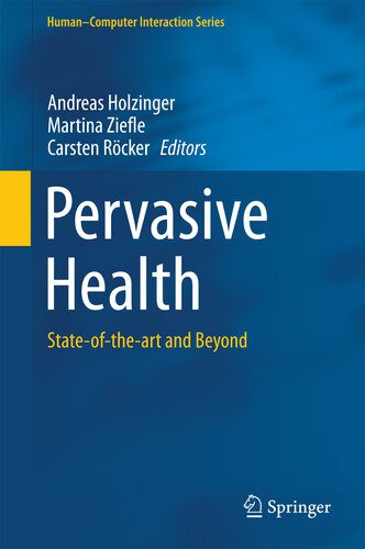 خرید و دانلود نسخه کامل کتاب Pervasive Health: State-of-the-art and Beyond_684b0aa5be8b5.jpeg خرید و دانلود نسخه کامل کتاب Pervasive Health: State-of-the-art and Beyond