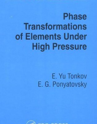 خرید و دانلود نسخه کامل کتاب Phase Transformations of Elements Under High Pressure –  PDF