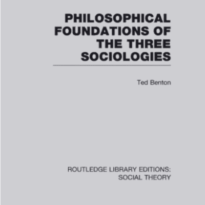 خرید و دانلود نسخه کامل کتاب PHILOSOPHICAL FOUNDATIONS OF THE THREE SOCIOLOGIES –  PDF