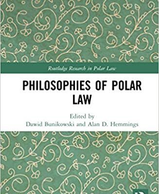 خرید و دانلود نسخه کامل کتاب Philosophies of Polar Law (Routledge Research in Polar Law) [2020] –  PDF