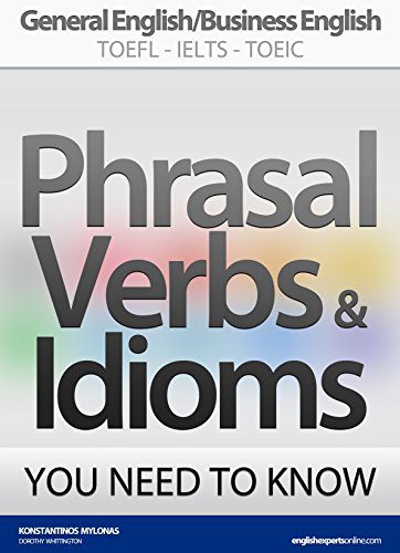 خرید و دانلود نسخه کامل کتاب PHRASAL VERBS & IDIOMS YOU NEED TO KNOW: General English/Business English TOEFL-IELTS-TOEIC Kindle Edition – + PDF_68441d5e9d447.jpeg خرید و دانلود نسخه کامل کتاب PHRASAL VERBS & IDIOMS YOU NEED TO KNOW: General English/Business English TOEFL-IELTS-TOEIC Kindle Edition – + PDF