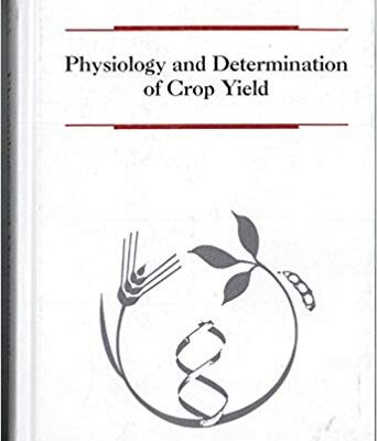 خرید و دانلود نسخه کامل کتاب Physiology and Determination of Crop Yield