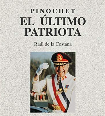 خرید و دانلود نسخه کامل کتاب Pinochet, El Ultimo Patriota (Spanish Edition) –  +  pdf
